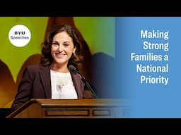 Making Strong Families a National Priority | Melissa S. Kearney | 2024