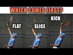 Should You Learn Flat, Slice, Or Kick First? | Tennis Serve Lesson