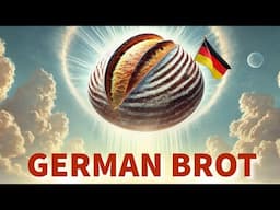 Sorry, German Bread is Better than Yours.