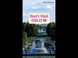 Don't Visit Oslo 🇳🇴