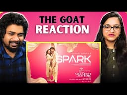 SPARK SONG REACTION | The GOAT - Thalapathy Vijay