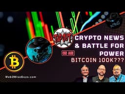 Latest Crypto News - Will Bitcoin Hit 100K SOON - Battle For Power