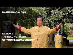 Embrace the healing power of your sexual energy under Master Mantak Chia's guidance. Healing Session