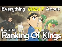 Everything GREAT About: Ranking Of Kings | Second Half