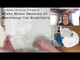 Mixed Media Drawing #1: Preparing Substrate