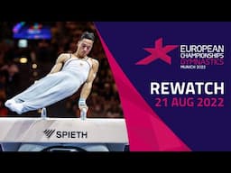 Artistic Gymnastics 🤸 | DAY 11 | Full Replay | European Championships Munich 2022