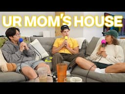 What's Next for Ur Mom's House - EP 6