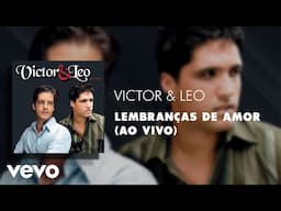 Victor & Leo - Lembranças De Amor (Ao Vivo) (Áudio Oficial)