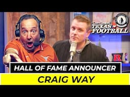 HALL OF FAME Announcer CRAIG WAY Joins TFT | Texas Football Today