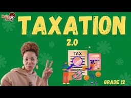 Grade 12 Mathematical Literacy: Taxation 2.0