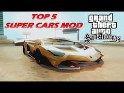 GTA San Andreas Top 5 Super Cars Mod of 2021