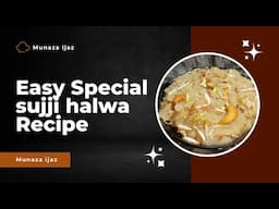 Making Traditional Sujji Ka Halwa at Home