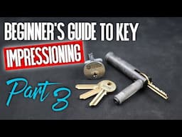 040 A beginner's guide to key impressioning (3/3)