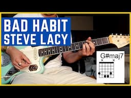 Steve Lacy - Bad Habit Guitar Lesson