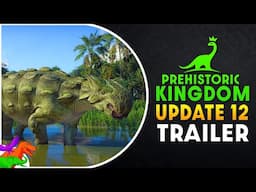 ANKYLOSAURUS, APATOSAURUS, AND MORE! | Prehistoric Kingdom | Update 12 Trailer