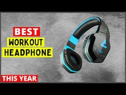 Best Workout Headphones in 2023 | Workout Headphones for Gym, Running, Sweaters, Indoor & Outdoor