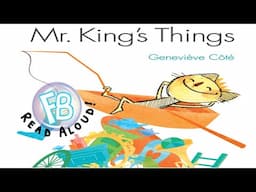 👩🏾‍🤝‍👨🏼 Kids Book Read Aloud - Mr. King's Things by Geneviève Côté