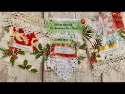 Christmas Bunting Slow Stitch Granny Chic Style #slowstitch #bunting #christmas #embroidery