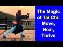 The Magic of Tai Chi: Move, Heal, Thrive  -  Tai Chi Zidong