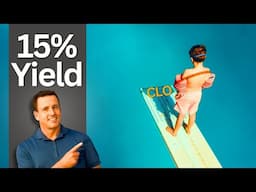 Taking the Plunge on a CLO Fund (EIC: 15% Yield)