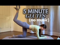 5 minute GLUTE workout  NO MUSIC | tabatas, pilates and dance inspired workout, beginner friendly