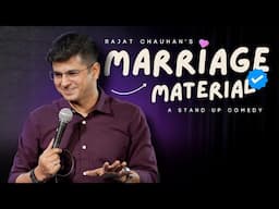 Marriage Material | Stand Up Comedy By Rajat Chauhan (56th Video)