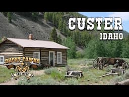 Ghost Towns and More | Episode 61 | Custer, Idaho