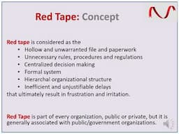 Red Tape / Red Tape-ism / Red Tape Theory / Government Red Tape / Bureaucratic Red Tape