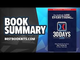 30 Days | You Suddenly Lose Everything Clickfunnels Book | Russell Brunson Book Summary