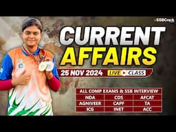 Daily Current Affairs 25 November 2024 | For NDA CDS AFCAT SSB Interview