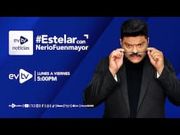 #evtv #EnVivo | #EVTVnoticias  #Estelar con #NerioFuenmayor, VIERNES 22 de NOVIEMBRE 2024