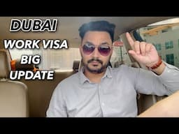 Dubai Work Visa Update - Good News