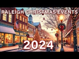 Raleigh’s BEST Christmas Events 2024 !!