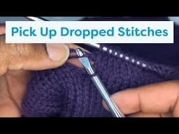 Pick Up Dropped Stitches Tutorial