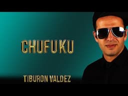 Tiburon Valdez - Chufuku