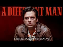 A FULL BREAKDOWN of the SYMBOLISM, PSYCHOLOGY, and ENDING of A Different Man | EXPLAINED