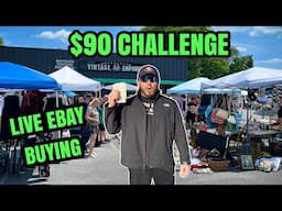 Live Ebay Sourcing at Flea Market- $90 Challenge