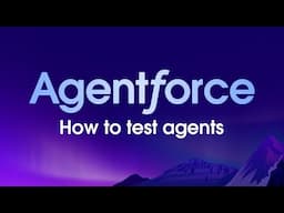 How to Test Agentforce | Salesforce