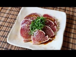 Seared Tuna Recipe - Japanese Cooking 101