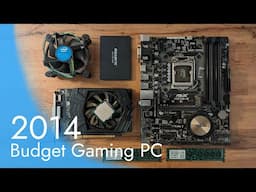 2014 Budget Gaming PC Build ( Celeron Budgetorama part 1 )