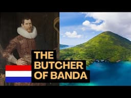 The Dutch Genocide of the Banda Islands Explained