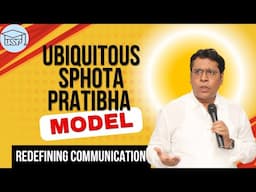 Ubiquitous Sphota Pratibha Model: Redefining Communication