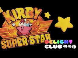 Kirby Super Star | Delight Club