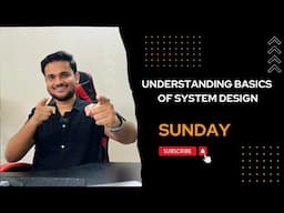 Introduction to System design | Course preview | Understanding Scalability & availability