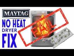 2 Year Old MAYTAG Laundry Dryer NO HEAT Teardown Repair Fix!