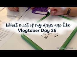 THERE'S NOTHING WRONG WITH JUST BEING A MOM -  DAY 26 OF VLOGTOBER