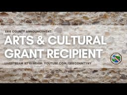 Erie County Celebrates a 2024 Cultural Grant Recipient