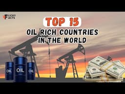 Top 15 Crude Oil Rich Countries in the World  | Black Gold Countries