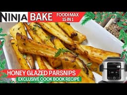 HONEY GLAZED PARSNIPS *EXCLUSIVE CHRISTMAS COOK BOOK RECIPE* | Pressure Cook & Bake NINJA FOODI