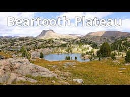 Exploring the Beartooth Plateau